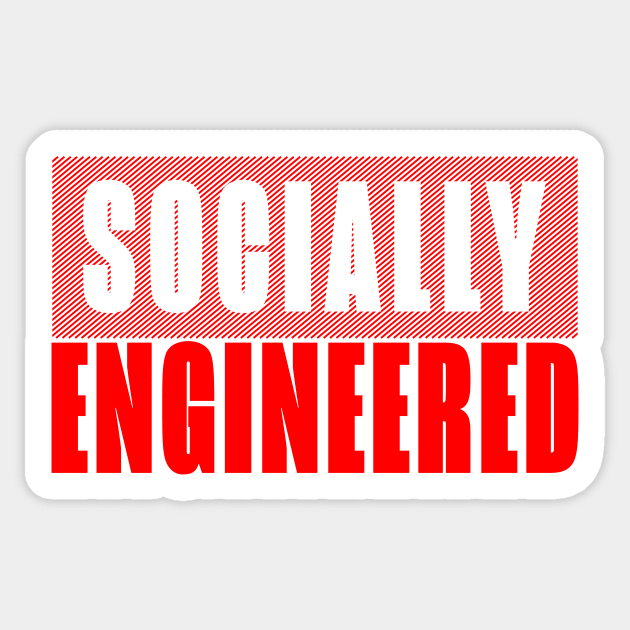 Socially Engineered Sticker by bluehair